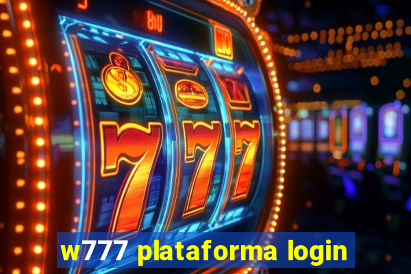 w777 plataforma login